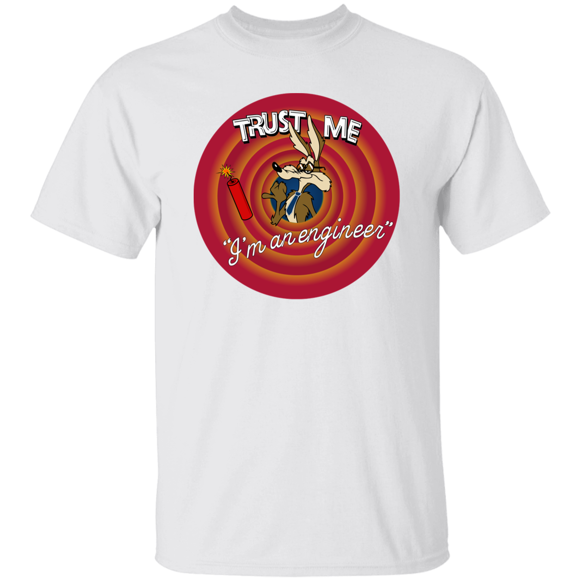Trust me I am an engineer T-Shirt