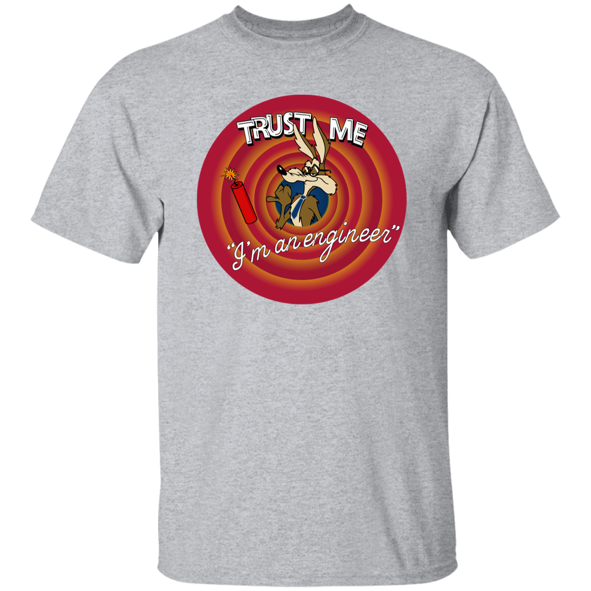 Trust me I am an engineer T-Shirt