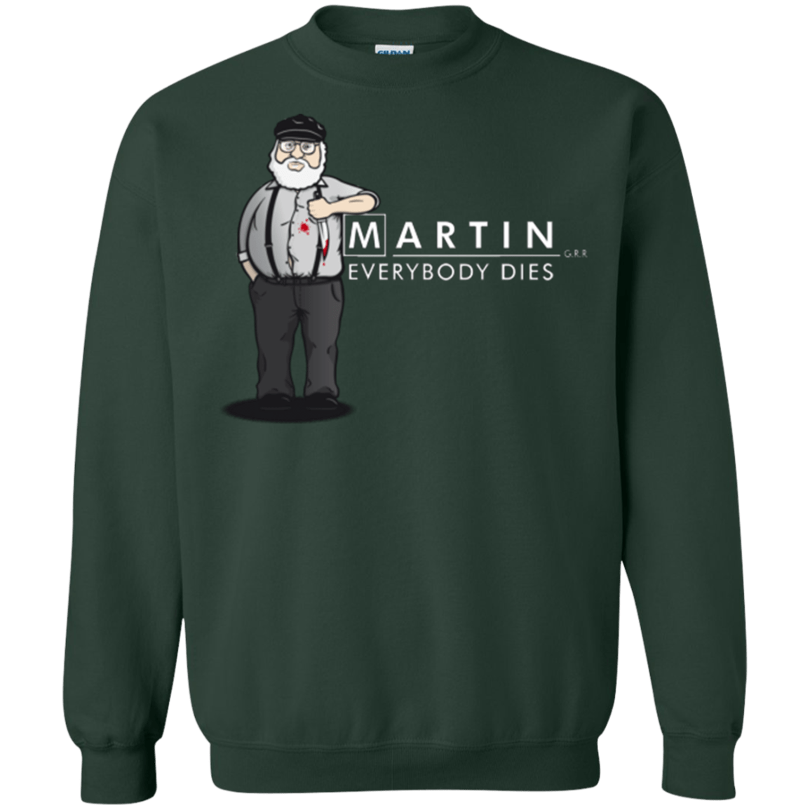 Sweatshirts Forest Green / Small Everybody Dies Crewneck Sweatshirt