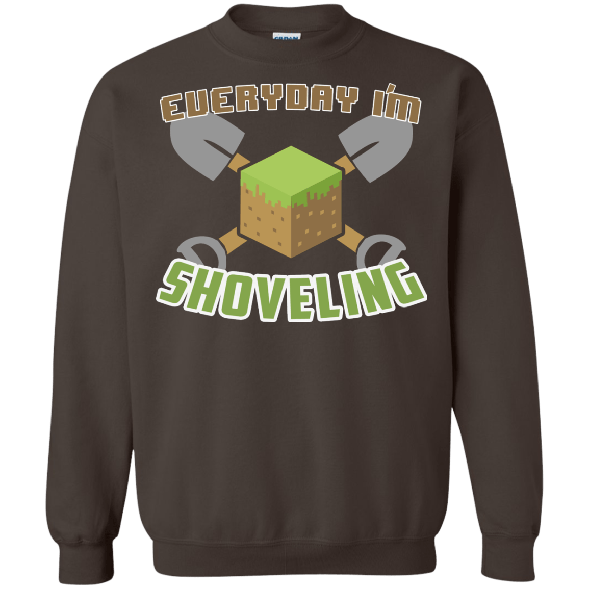 Sweatshirts Dark Chocolate / Small Everyday Shoveling Crewneck Sweatshirt