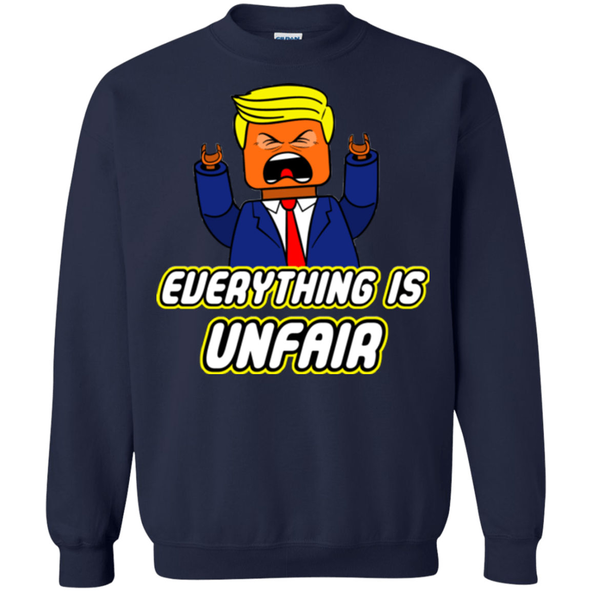 Sweatshirts Navy / Small Everything Is Unfair Crewneck Sweatshirt