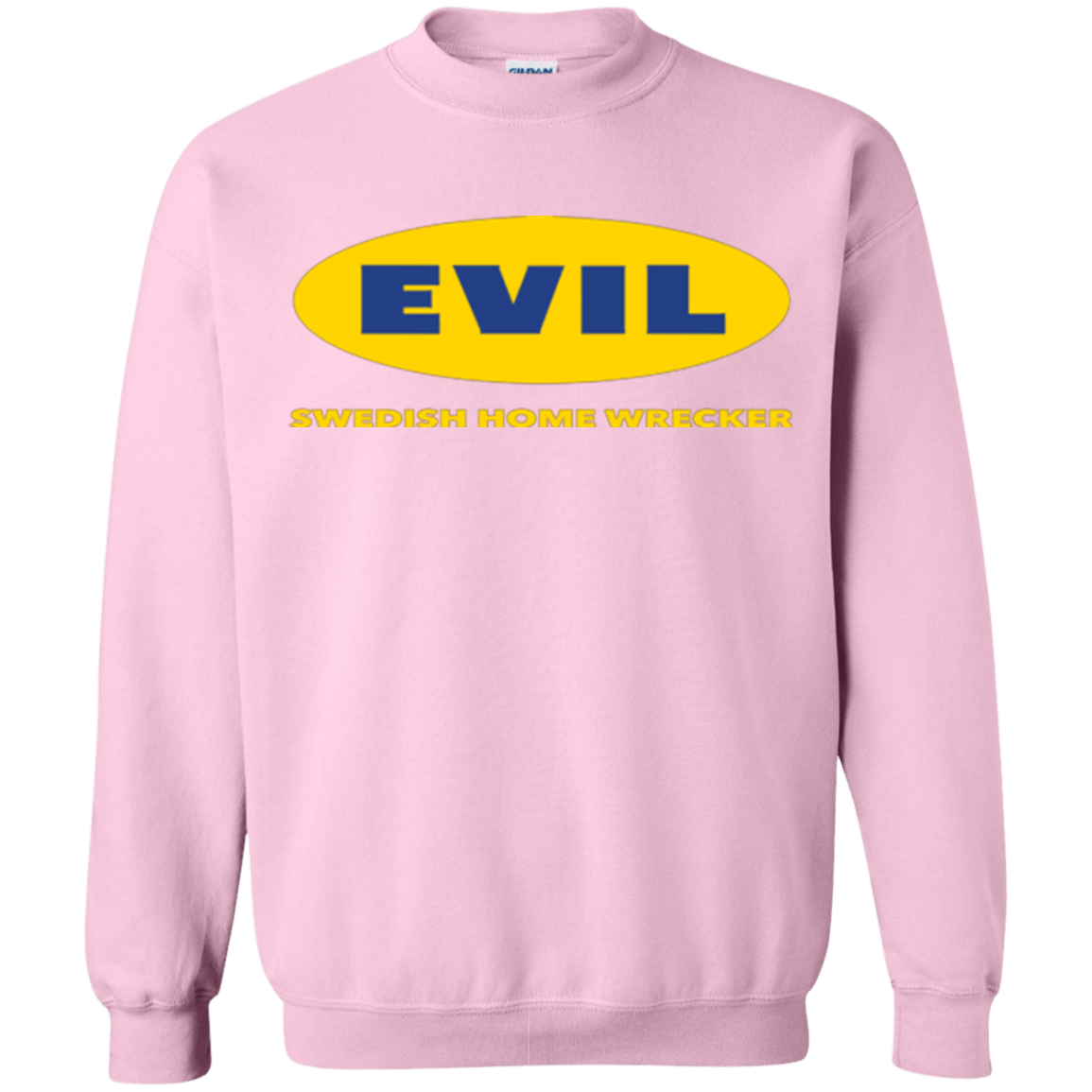 Sweatshirts Light Pink / Small EVIL Home Wrecker Crewneck Sweatshirt