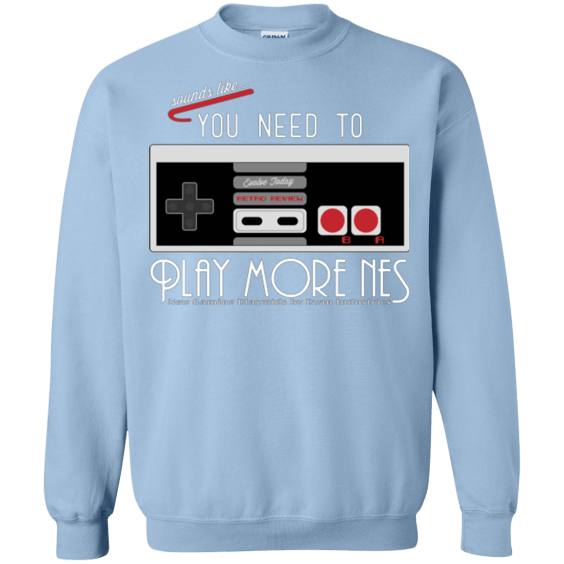 Sweatshirts Light Blue / Small Evolve Today! Play More NES Crewneck Sweatshirt
