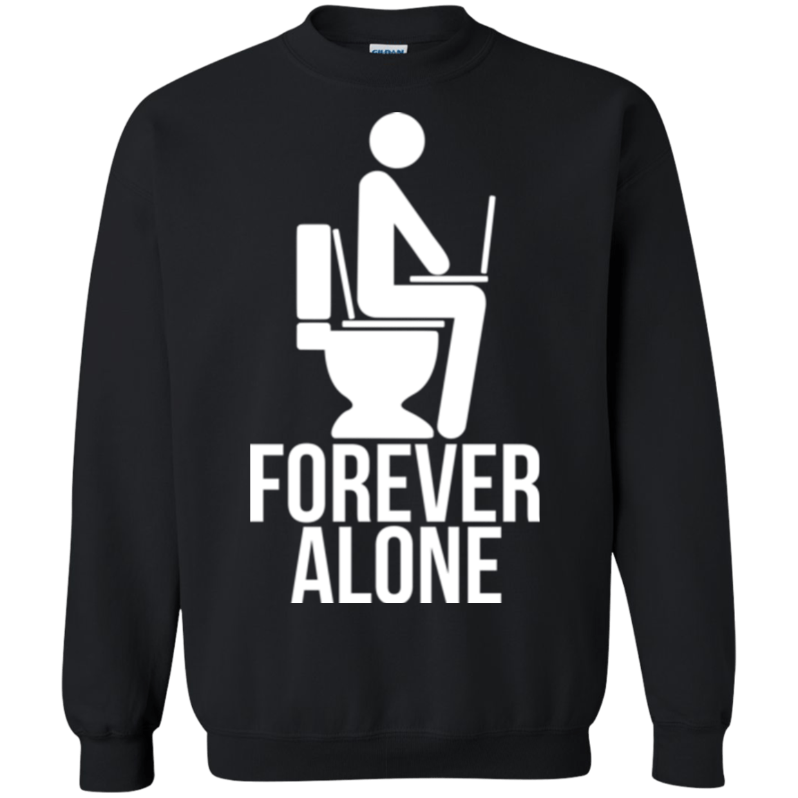 Sweatshirts Black / Small Forever alone Crewneck Sweatshirt