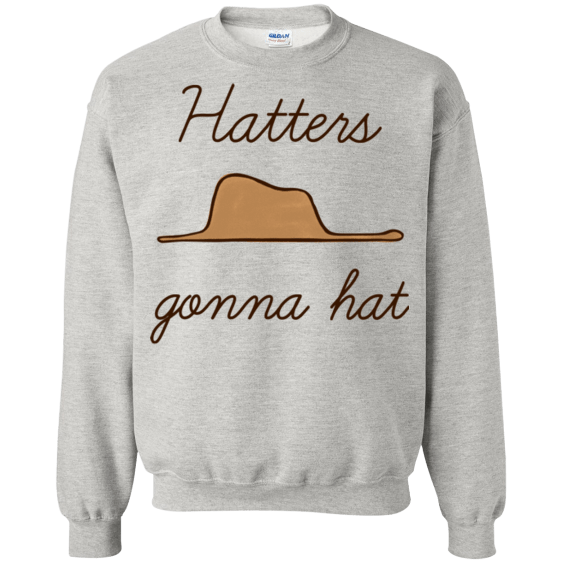 Sweatshirts Ash / Small Hatters Gonna Hat Crewneck Sweatshirt