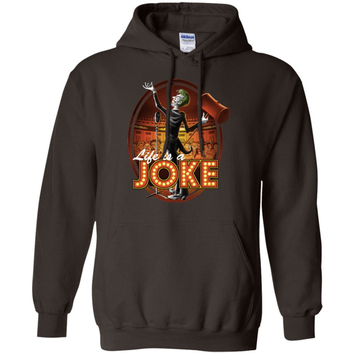 Sweatshirts Dark Chocolate / Small Life Is A Joke Pullover Hoodie