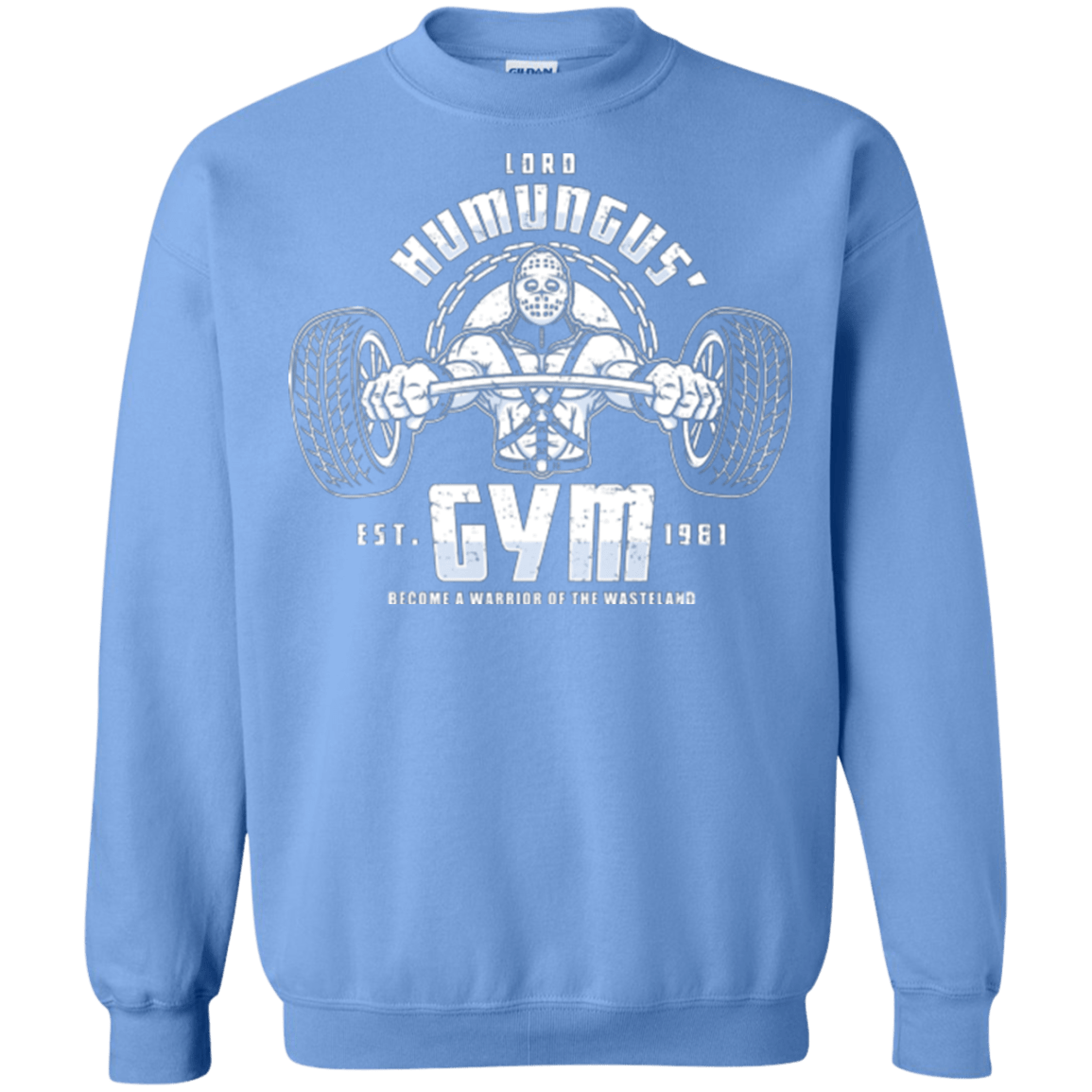Sweatshirts Carolina Blue / Small Lord Humungus' Gym Crewneck Sweatshirt
