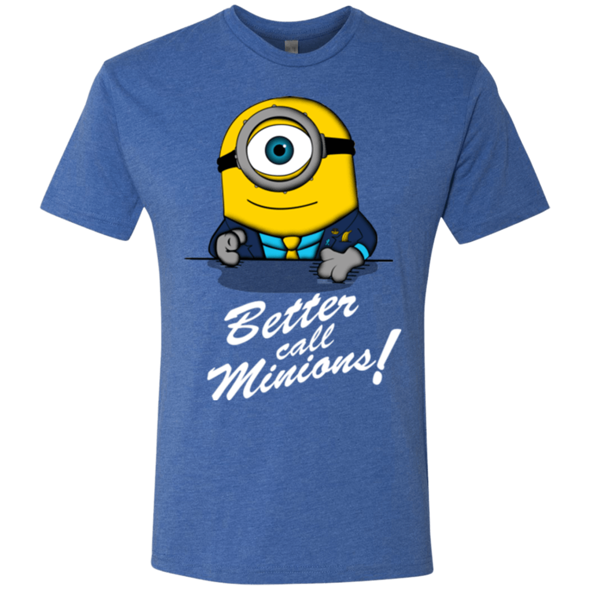 T-Shirts Vintage Royal / Small Better Call Minons Men's Triblend T-Shirt