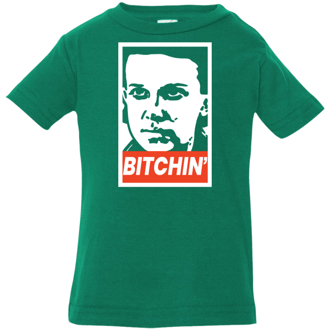T-Shirts Kelly / 6 Months BITCHIN' Infant Premium T-Shirt