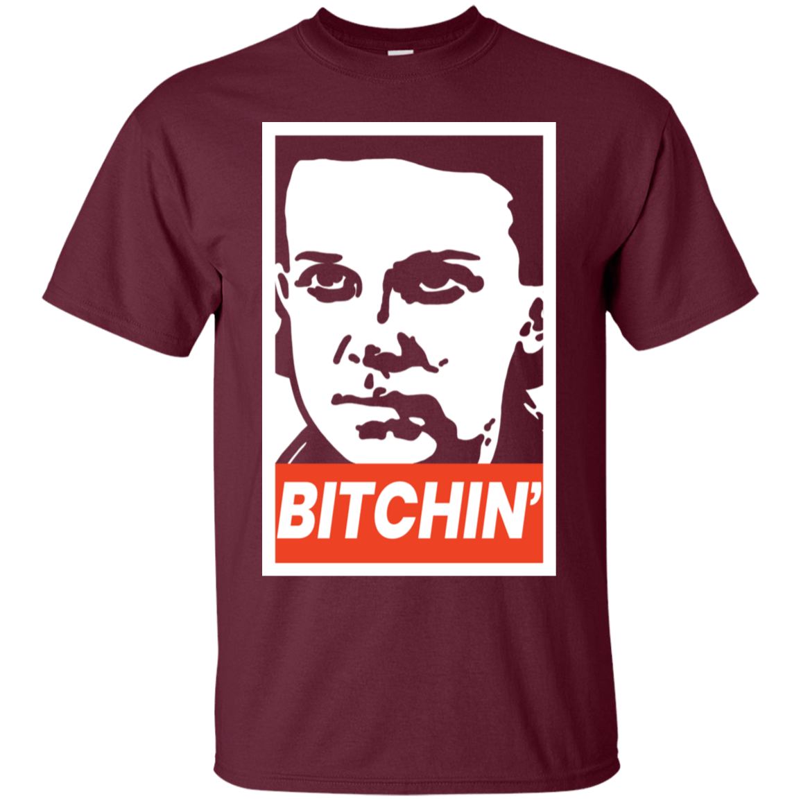 T-Shirts Maroon / S BITCHIN' T-Shirt
