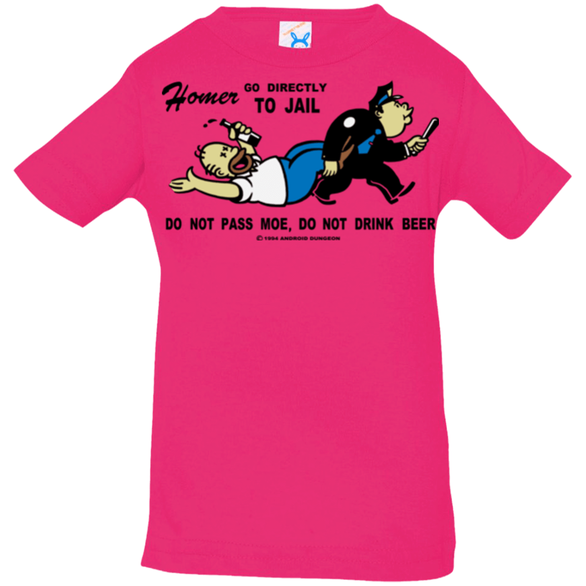 T-Shirts Hot Pink / 6 Months Do Not Pass Moe Infant Premium T-Shirt