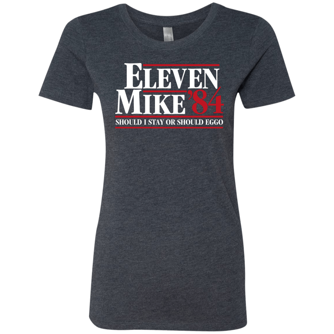 T-Shirts Vintage Navy / Small Eleven Mike 84 - Should I Stay or Should Eggo Women's Triblend T-Shirt