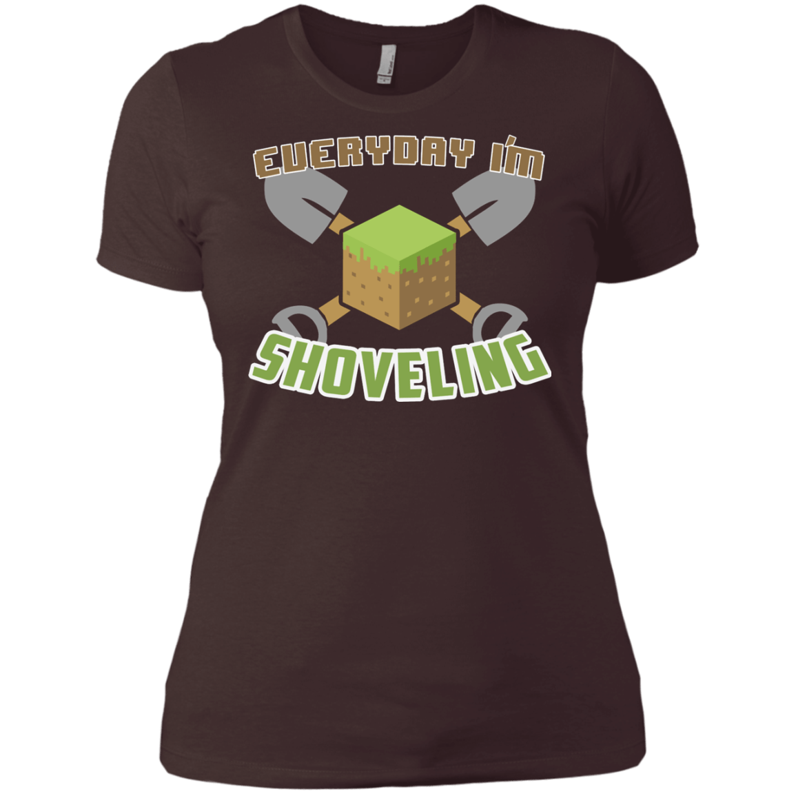 T-Shirts Dark Chocolate / X-Small Everyday Shoveling Women's Premium T-Shirt