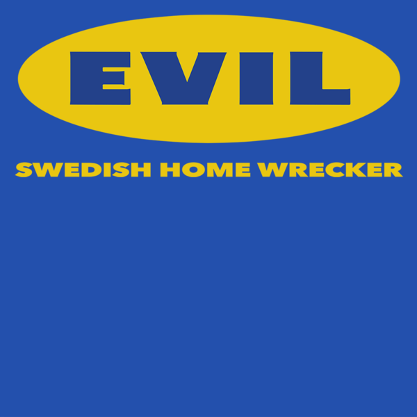 T-Shirts EVIL Home Wrecker T-Shirt