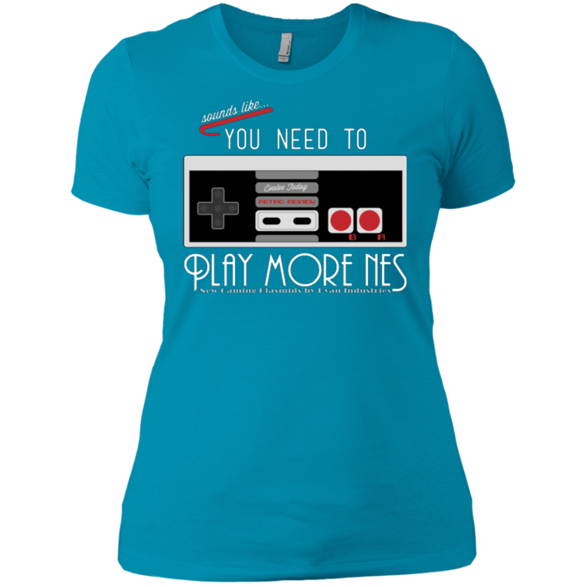 T-Shirts Turquoise / X-Small Evolve Today! Play More NES Women's Premium T-Shirt