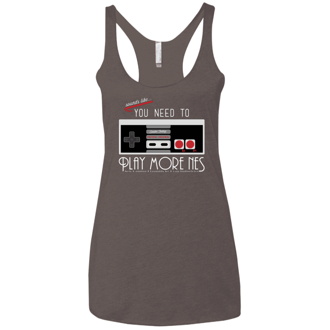 T-Shirts Macchiato / X-Small Evolve Today! Play More NES Women's Triblend Racerback Tank