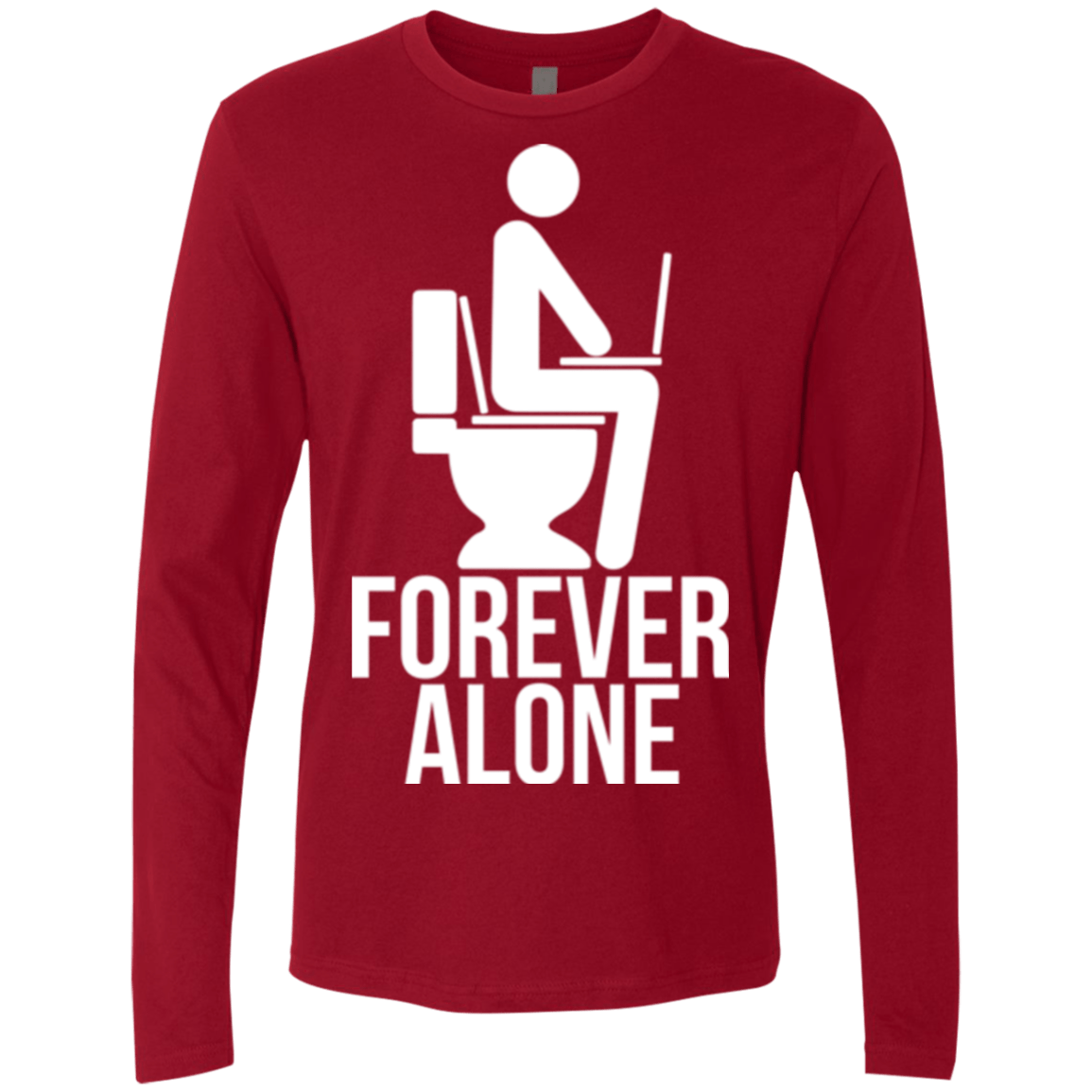 T-Shirts Cardinal / Small Forever alone Men's Premium Long Sleeve