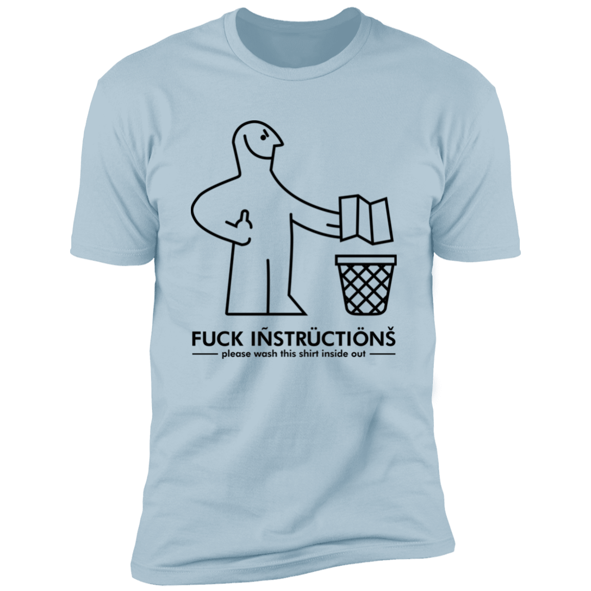 T-Shirts Light Blue / S Fuck Instructions Men's Premium T-Shirt
