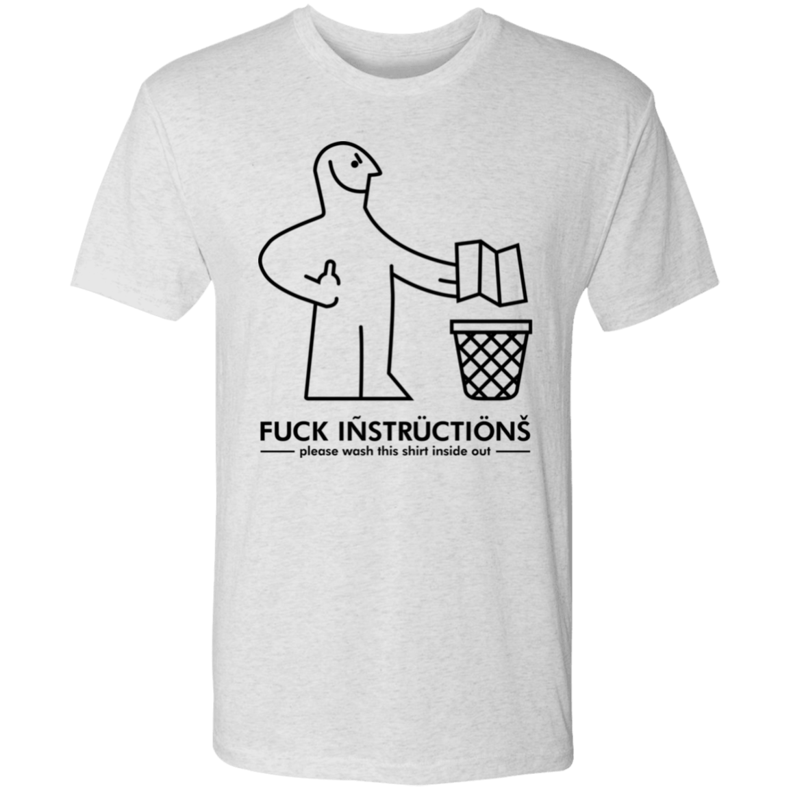 T-Shirts Heather White / S Fuck Instructions Men's Triblend T-Shirt