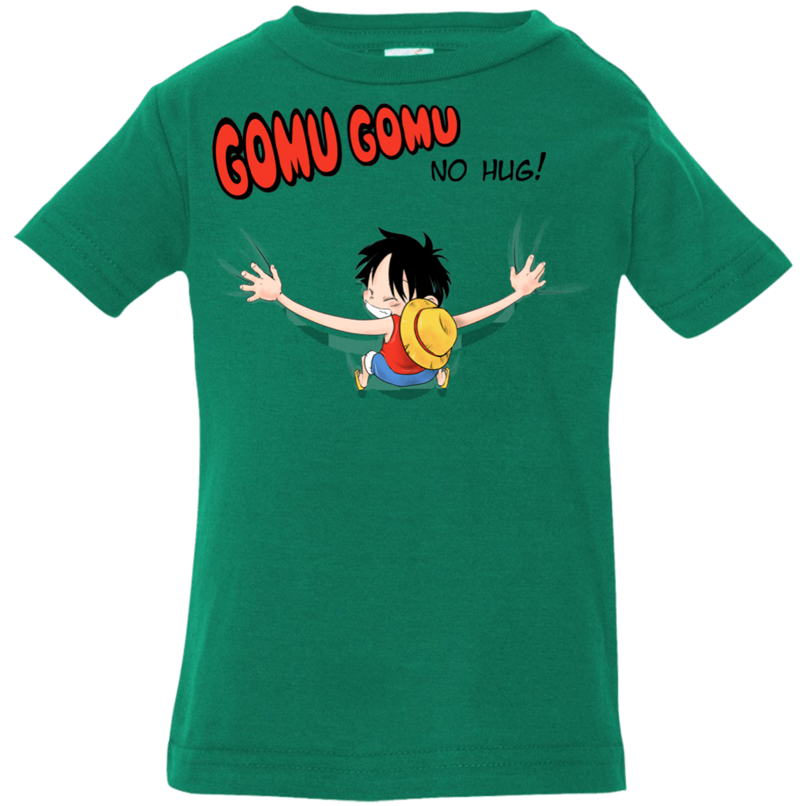 T-Shirts Kelly / 6 Months Gomu Gomu no Hug Infant Premium T-Shirt