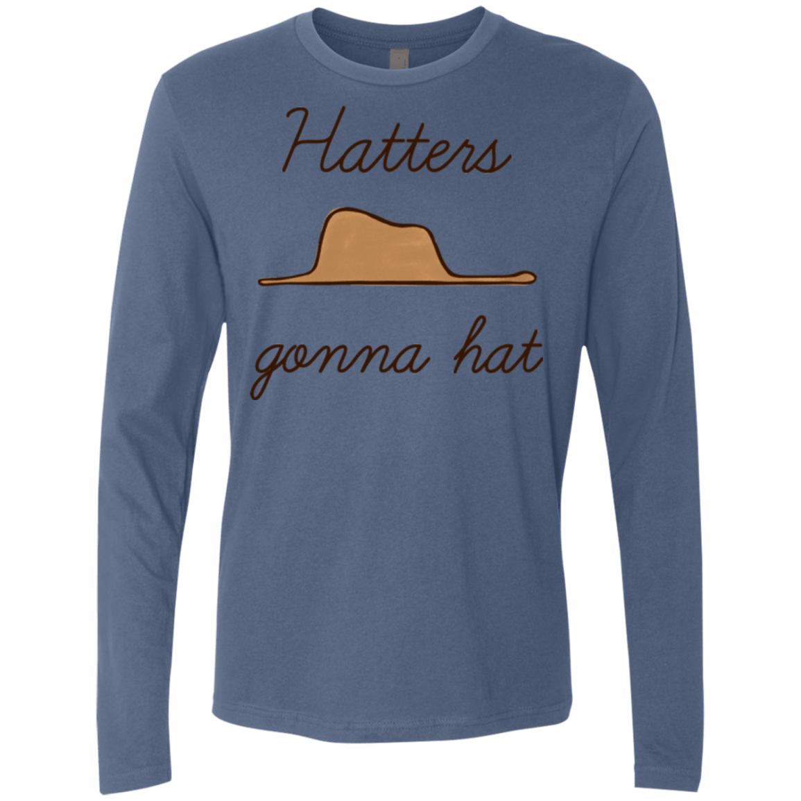 T-Shirts Indigo / Small Hatters Gonna Hat Men's Premium Long Sleeve