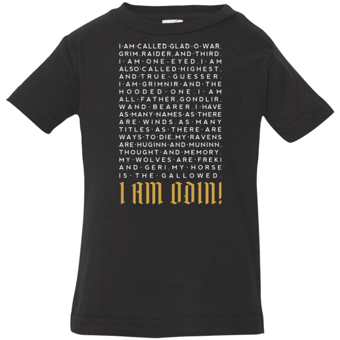 T-Shirts Black / 6 Months I am Odin Infant Premium T-Shirt