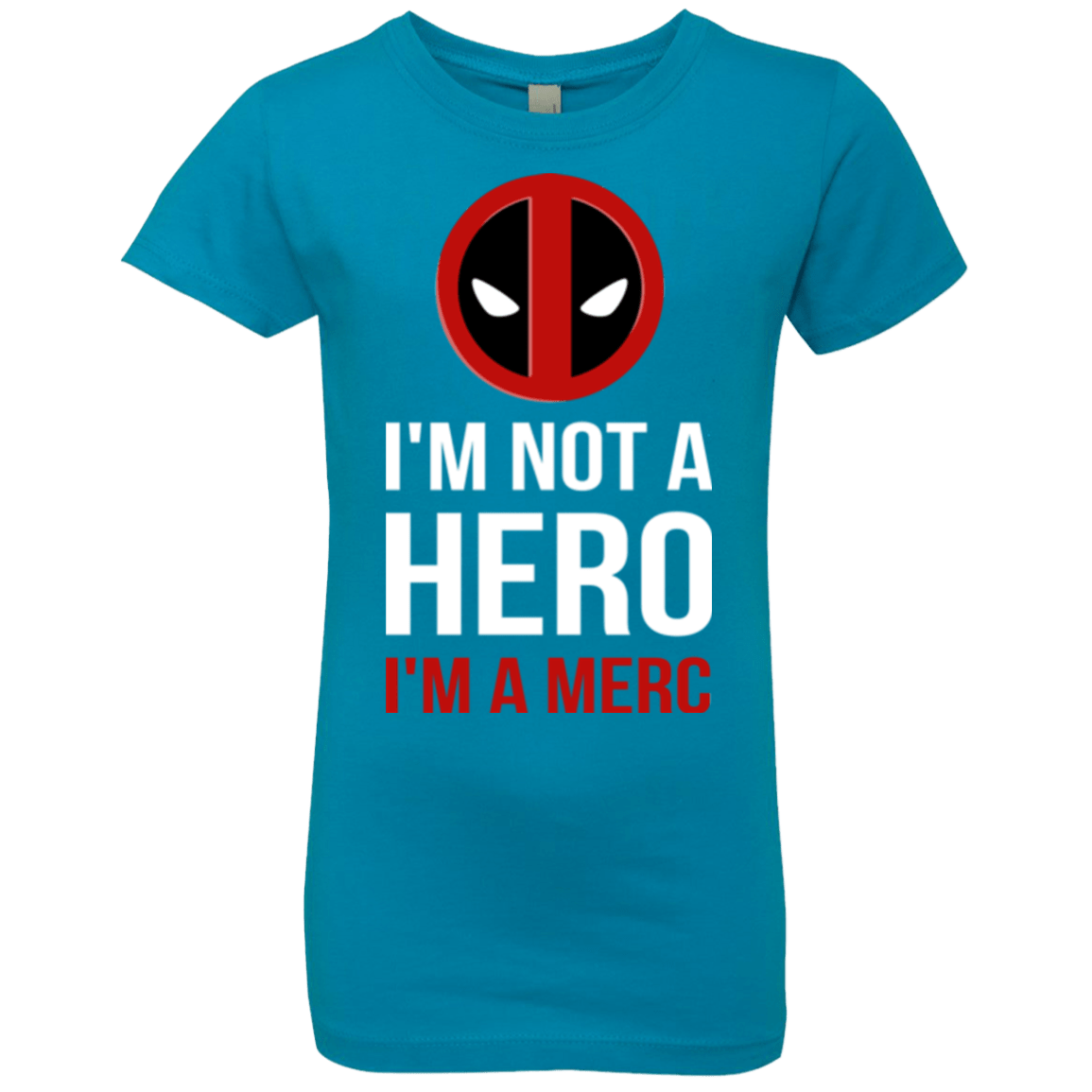 T-Shirts Turquoise / YXS I'm a merc Girls Premium T-Shirt