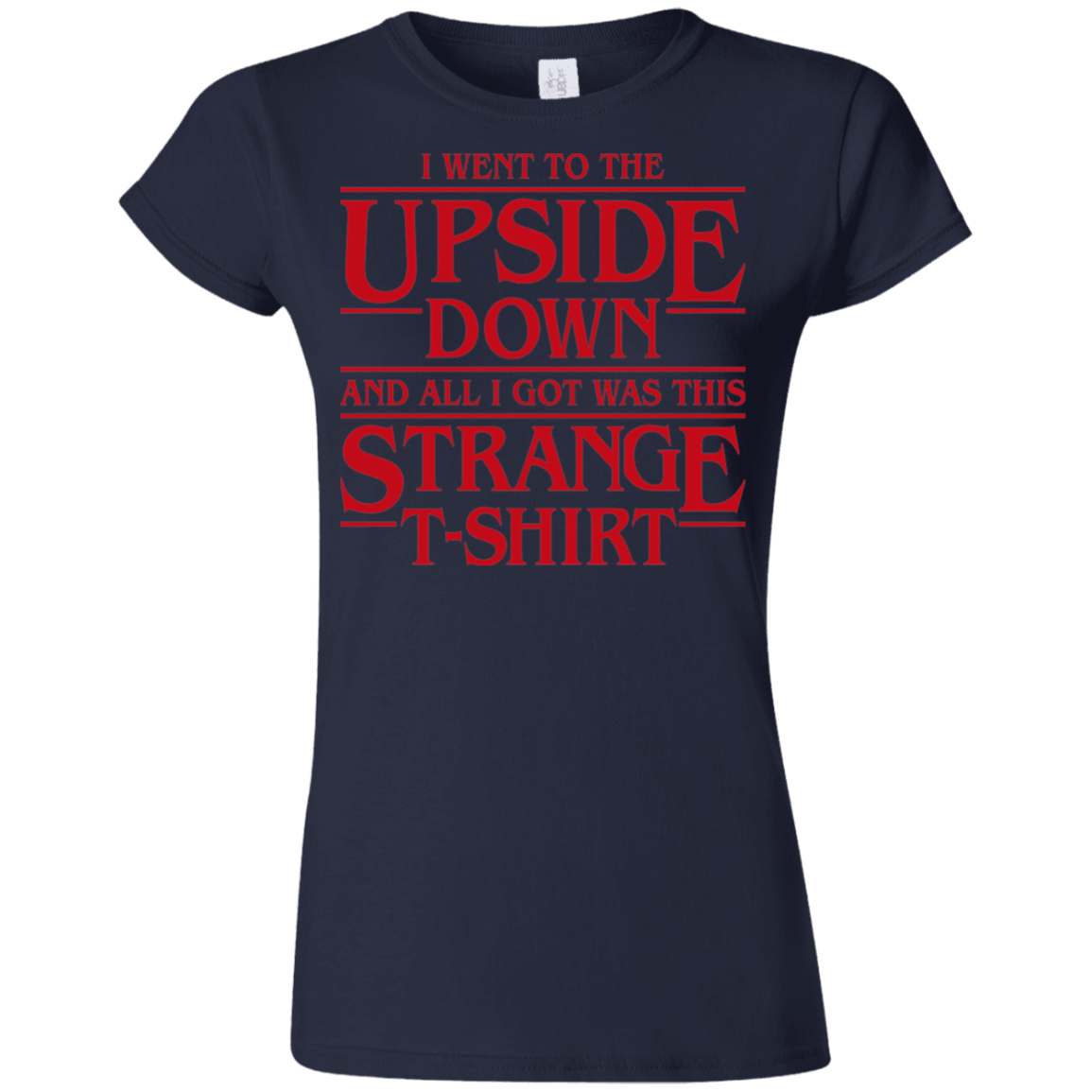 T-Shirts Navy / S I Went to the Upside Down Junior Slimmer-Fit T-Shirt