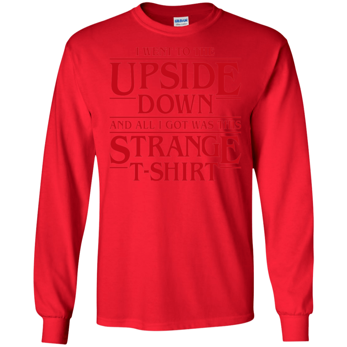T-Shirts Red / S I Went to the Upside Down Men's Long Sleeve T-Shirt