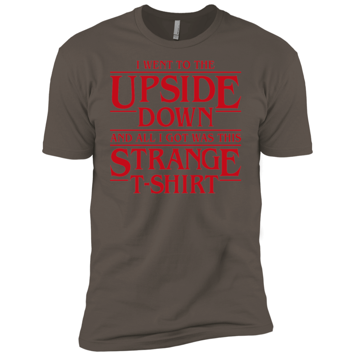 T-Shirts Warm Grey / X-Small I Went to the Upside Down Men's Premium T-Shirt
