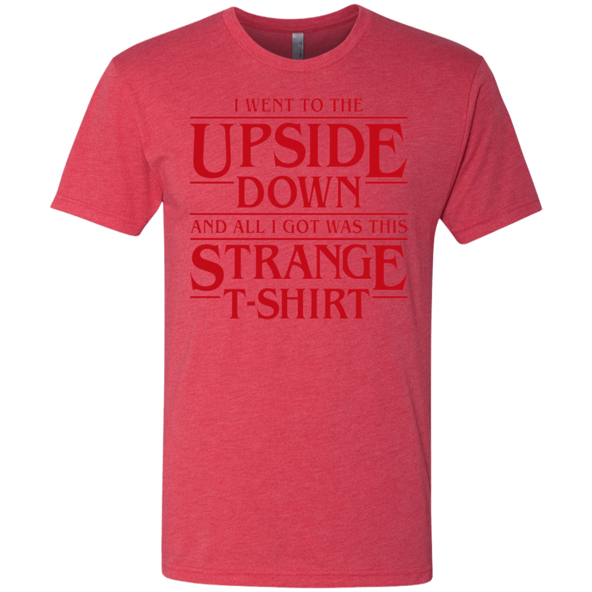 T-Shirts Vintage Red / S I Went to the Upside Down Men's Triblend T-Shirt