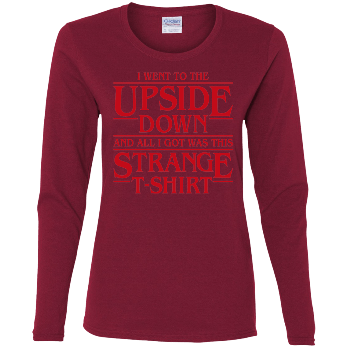 T-Shirts Cardinal / S I Went to the Upside Down Women's Long Sleeve T-Shirt