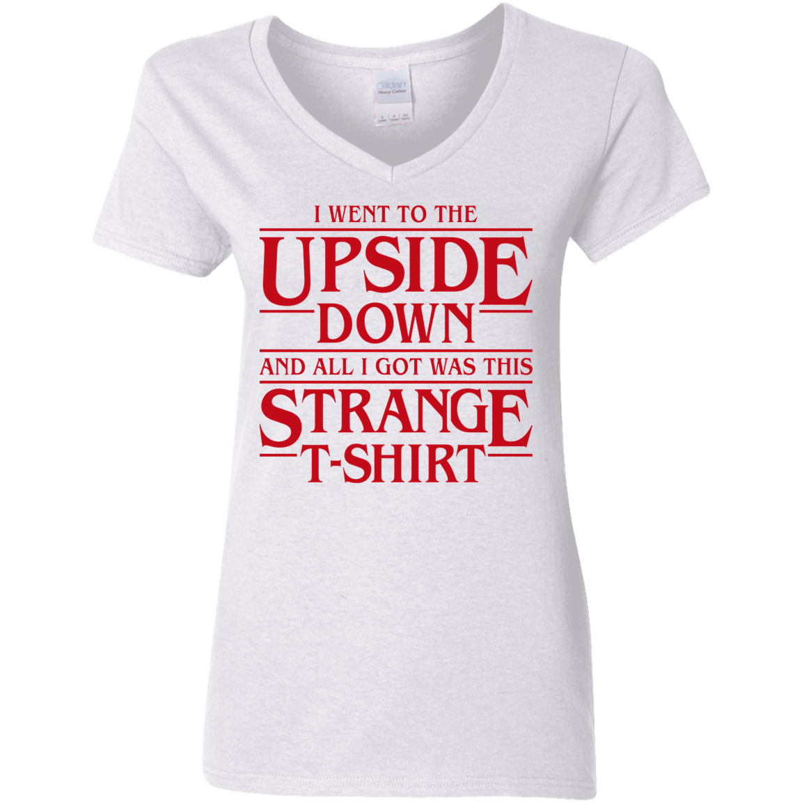 T-Shirts White / S I Went to the Upside Down Women's V-Neck T-Shirt