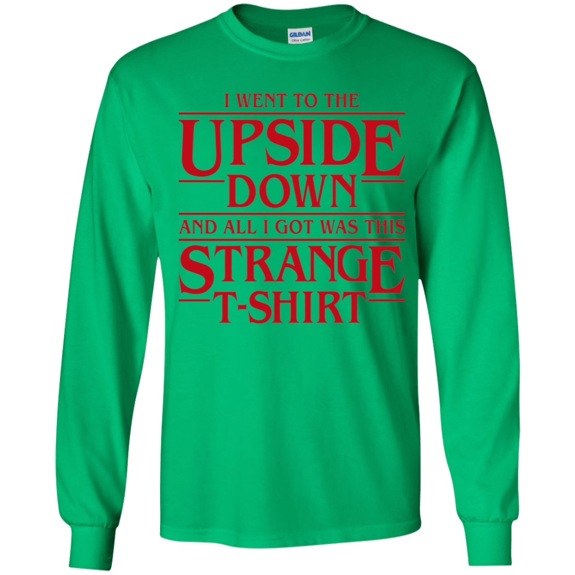 T-Shirts Irish Green / YS I Went to the Upside Down Youth Long Sleeve T-Shirt