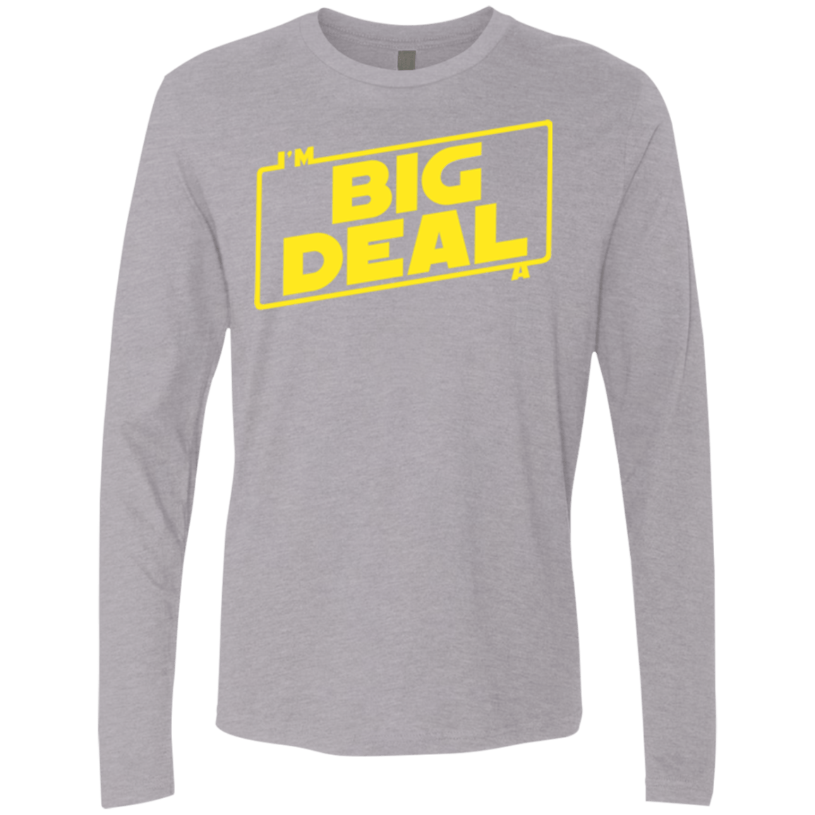 T-Shirts Heather Grey / Small Im a Big Deal Men's Premium Long Sleeve