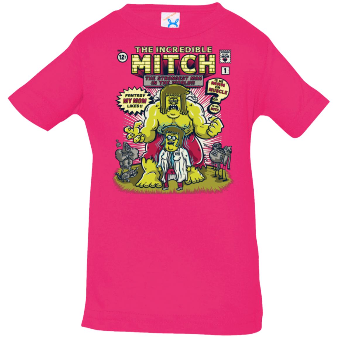T-Shirts Hot Pink / 6 Months Incredible Mitch Infant PremiumT-Shirt