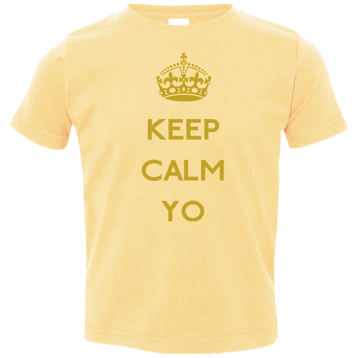 T-Shirts Butter / 2T Keep Calm Yo Toddler Premium T-Shirt
