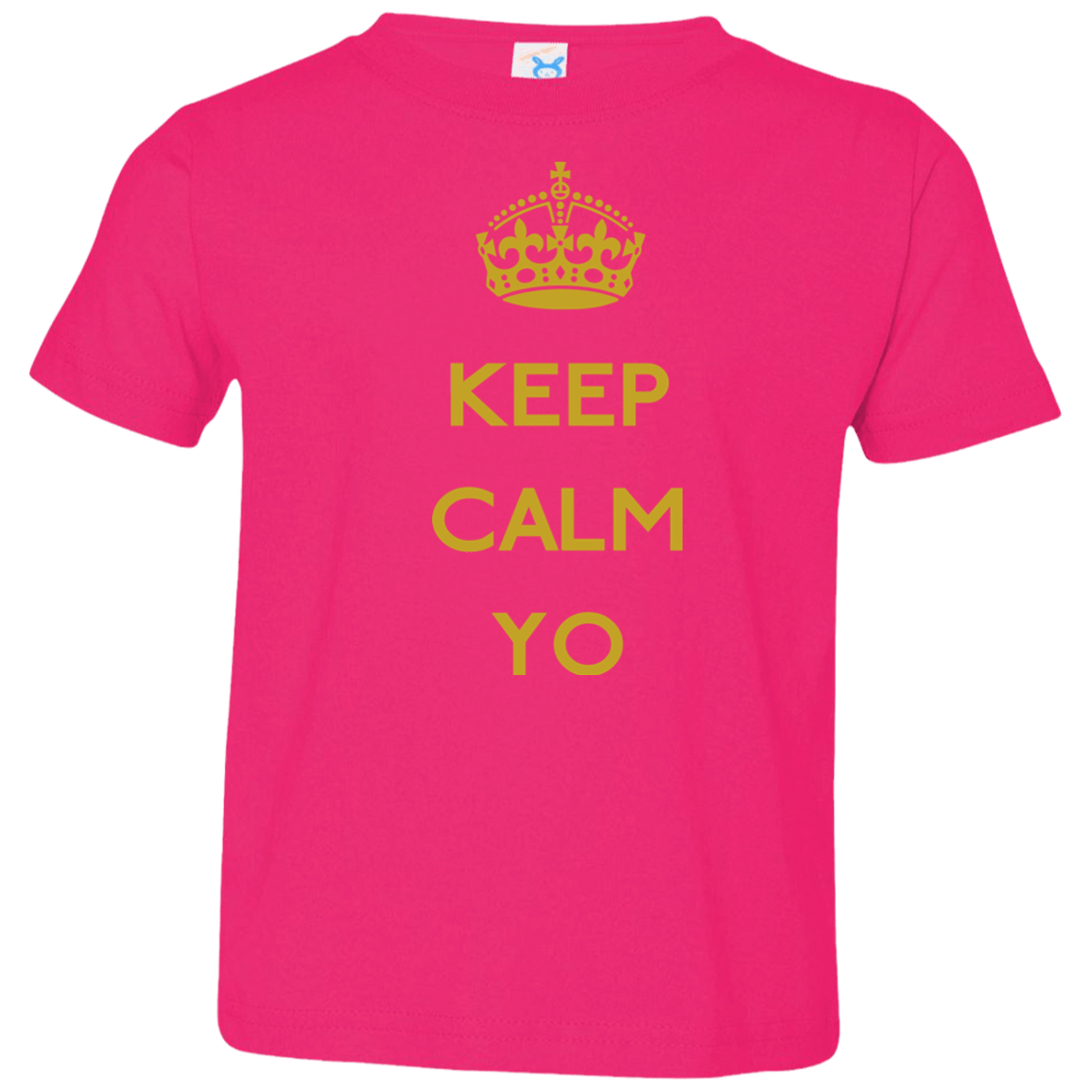 T-Shirts Hot Pink / 2T Keep Calm Yo Toddler Premium T-Shirt