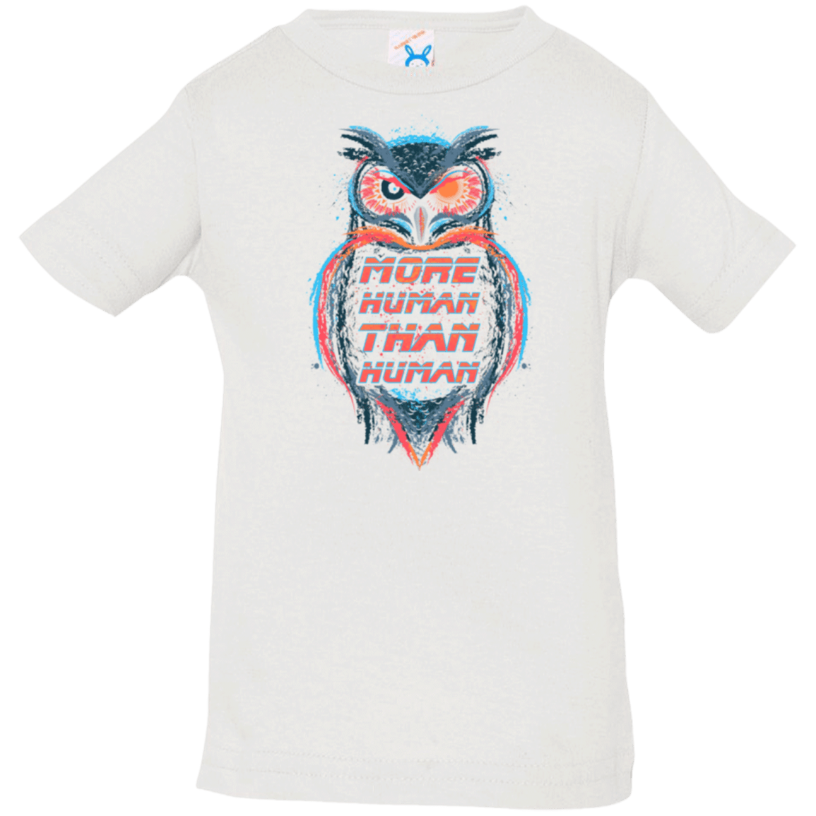 T-Shirts White / 6 Months More Human than Human Infant PremiumT-Shirt
