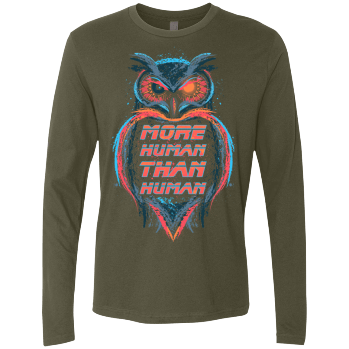 T-Shirts Military Green / Small More Human than Human Men's Premium Long Sleeve