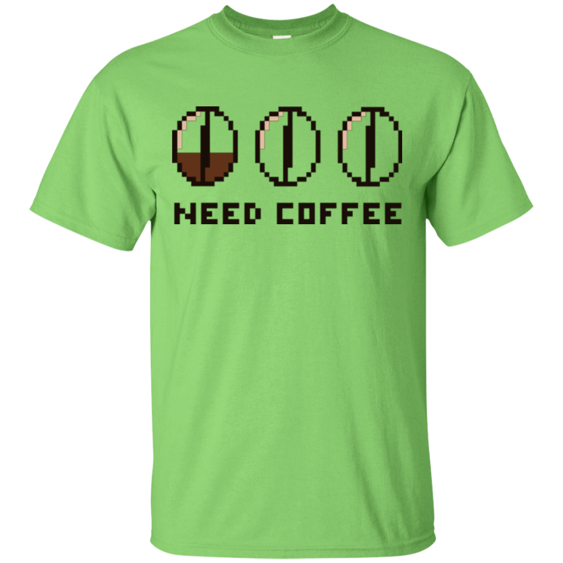 T-Shirts Lime / Small Need Coffee T-Shirt