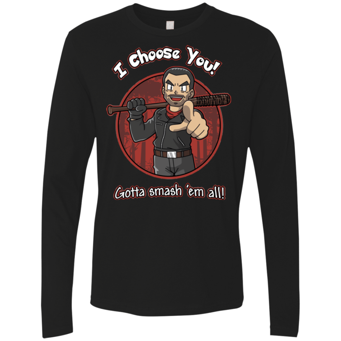 T-Shirts Black / Small Negan Chooses You Men's Premium Long Sleeve