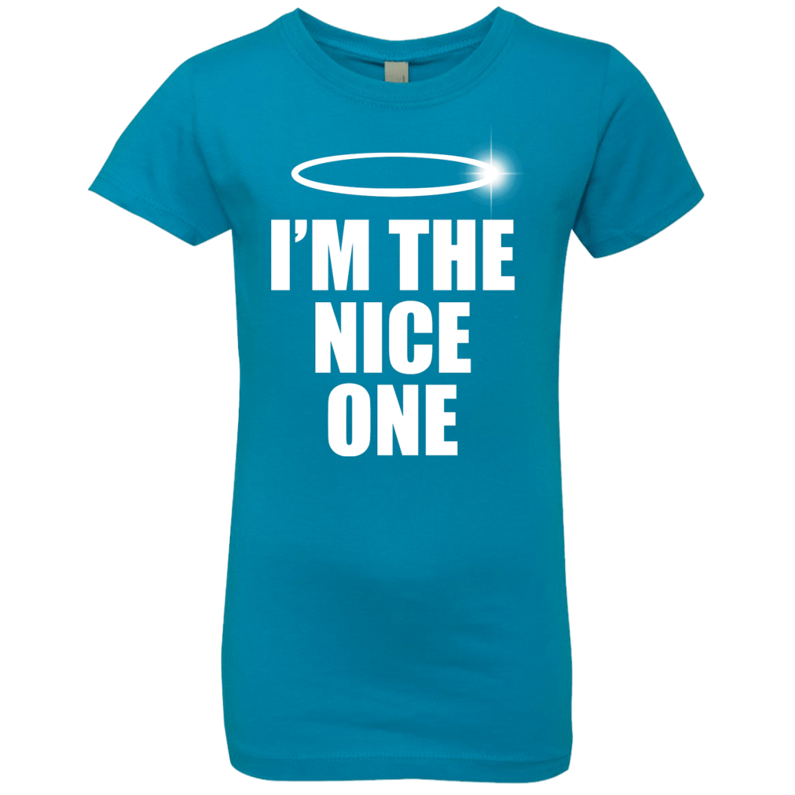 T-Shirts Turquoise / YXS Nice One Girls Premium T-Shirt