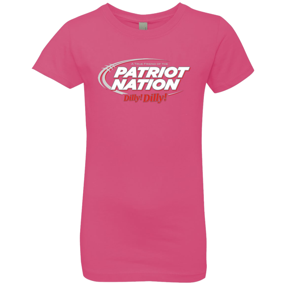 T-Shirts Hot Pink / YXS Patriot Nation Dilly Dilly Girls Premium T-Shirt