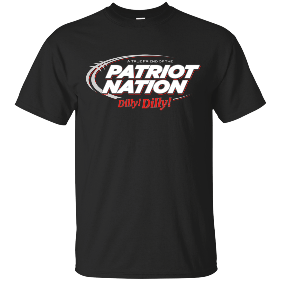 T-Shirts Black / Small Patriot Nation Dilly Dilly T-Shirt