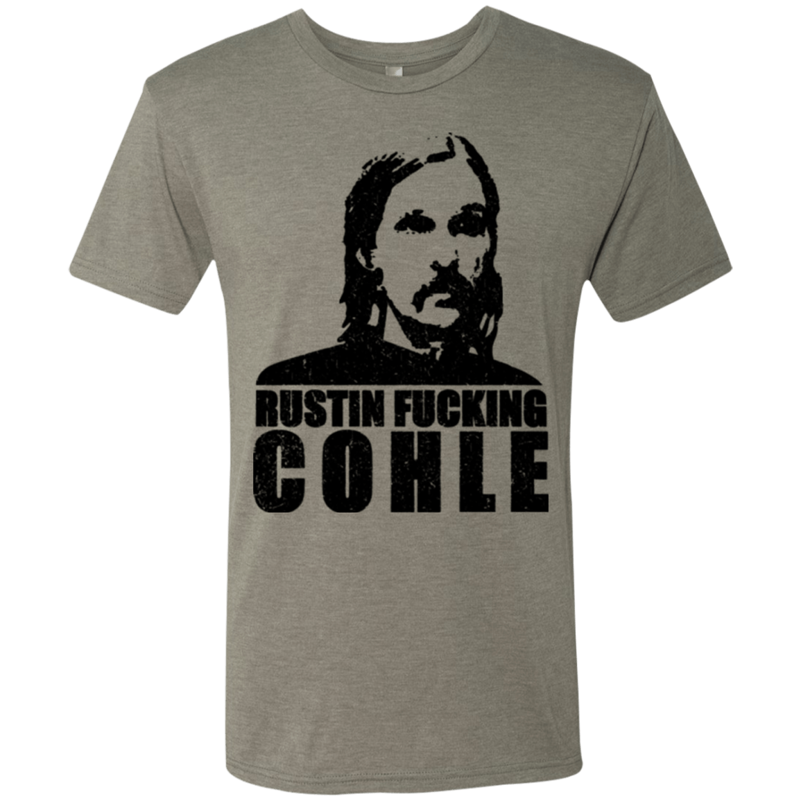 T-Shirts Venetian Grey / Small Rustin Fucking Cohle Men's Triblend T-Shirt