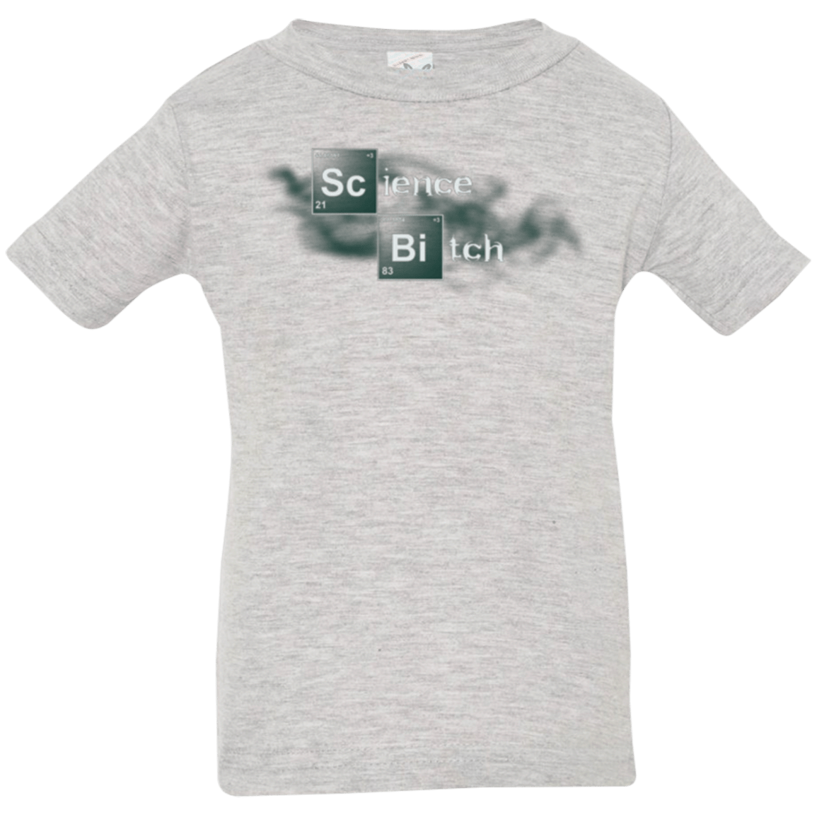 T-Shirts Heather / 6 Months Science Bitch Infant Premium T-Shirt