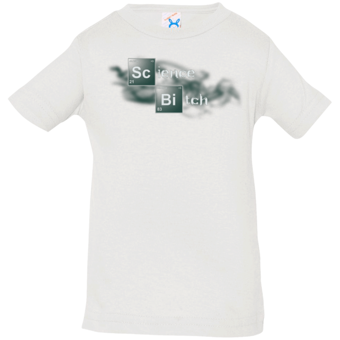 T-Shirts White / 6 Months Science Bitch Infant Premium T-Shirt