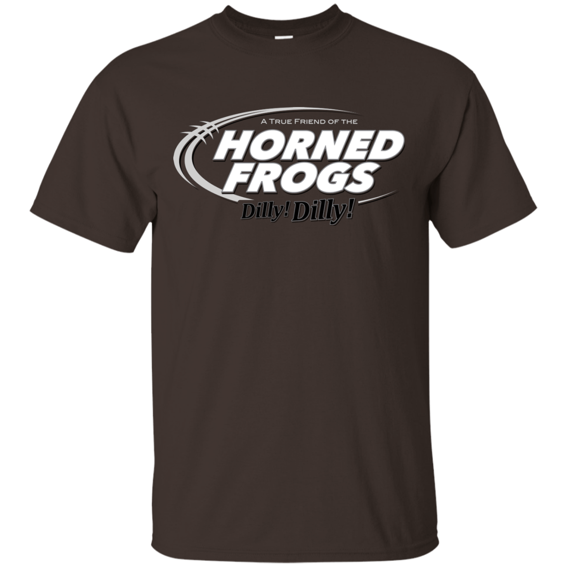 T-Shirts Dark Chocolate / Small TCU Dilly Dilly T-Shirt