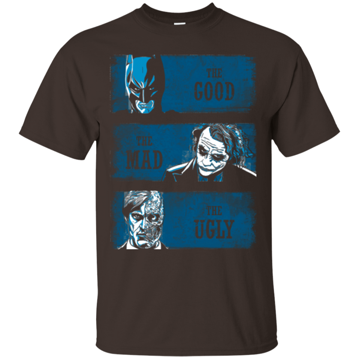 T-Shirts Dark Chocolate / Small The Good the Mad and the Ugly T-Shirt